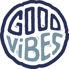 Good Vibes Only