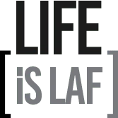 Life is LAF