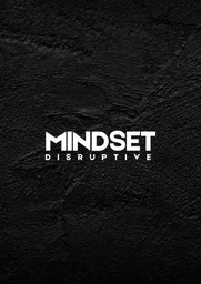 Mindset Disruptive