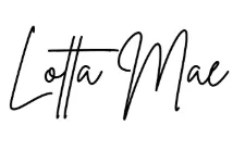 Lotta Mae