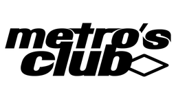 Metro's Club