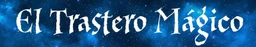 El Trastero Mágico