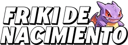 Friki de Nacimiento