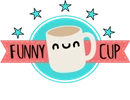 Funny Cup