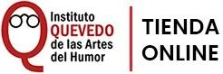Tienda Virtual del Instituto Quevedo de las Artes del Humor