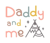 Daddy & Me