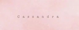 Cassandra